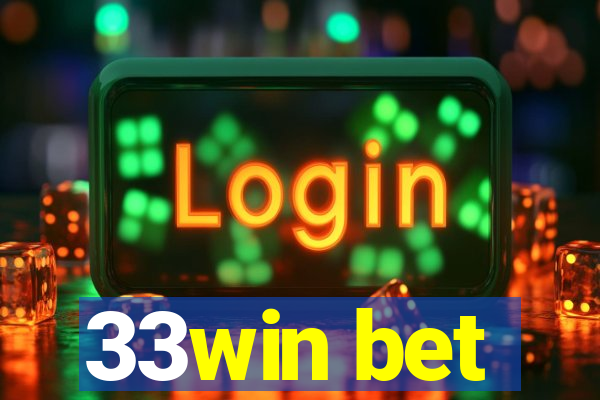 33win bet